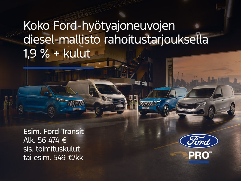 Koko Ford-hyötyajoneuvojen diesel-mallisto rahoitustarjouksella 1,9 % + kulut